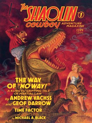 cover image of The Shaolin Cowboy Adventure Magazine: The Way of No Way!